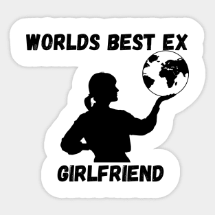 worlds best ex girlfriend Sticker